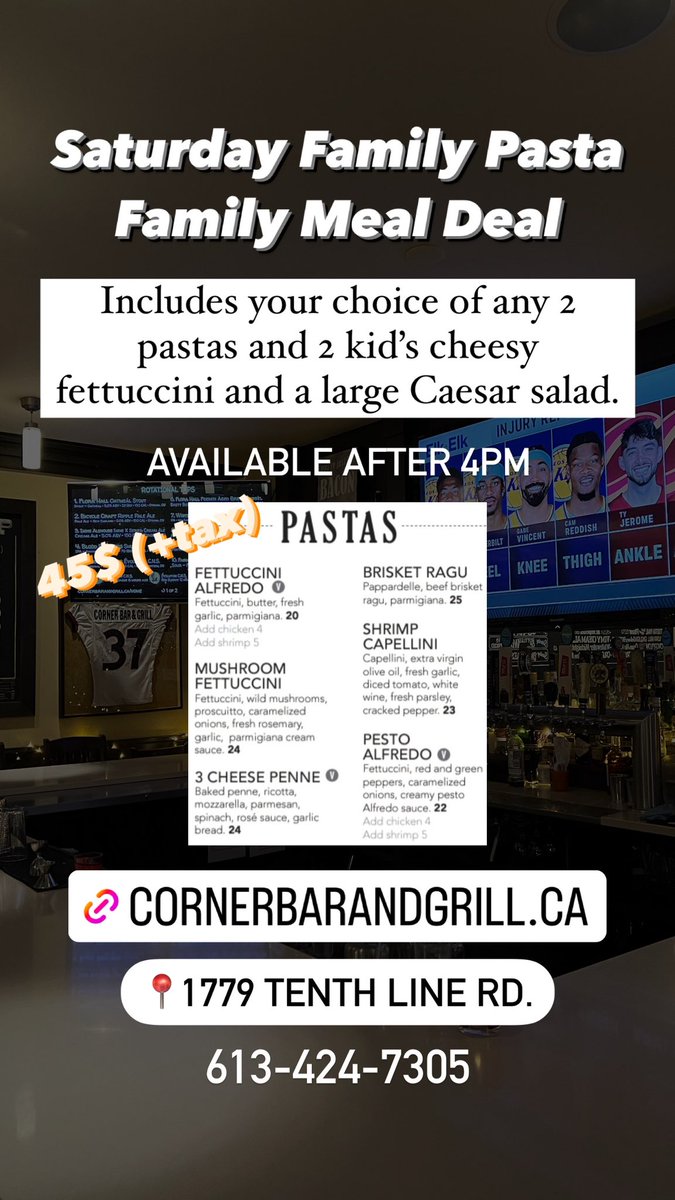 ‼️ Saturday Family Pasta Family Meal Deal ‼️

Includes your choice of any 2 pastas and 2 kid’s cheesy fettuccini and a large Caesar salad.

$45 (+tax), take-out only!
Available after 4pm.

📍1779 Tenth Line Rd.
📞 613-424-7305

cornerbarandgrill.ca/FamilyBundles/…