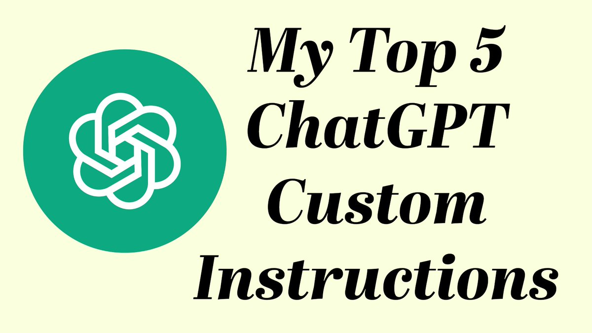My Top 5 ChatGPT Custom instructions Hi All, 🔖 Bookmark this and repost ...