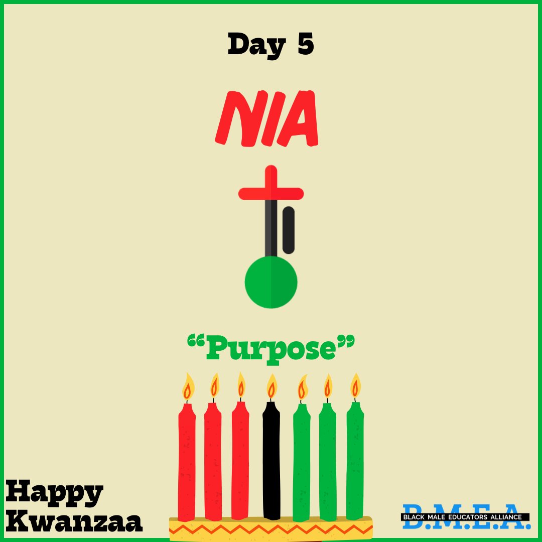 BMEAorg's tweet photo. Nia (Purpose) is the fifth principle of Kwanzaa: to make our collective vocation the building and developing of our community in order to restore our people to their traditional greatness.

#BMEA #Nia #Kwanzaa https://t.co/9oJw8MKzvJ
