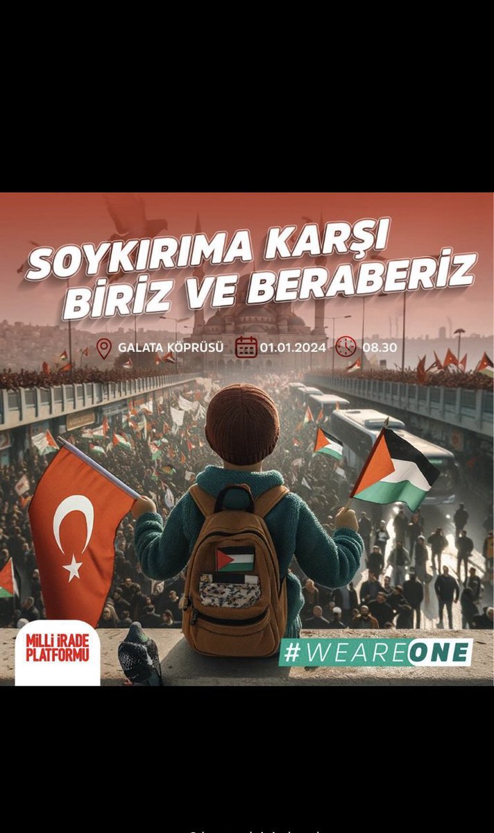 Birleşelim, tek olalım #WeAreOne
Yeryüzünün en büyük katili İsrail’in zulmü son bulsun!
Şehitlerimize rahmet, Filistin’e destek, İsrail’e lanet…

📅 Tarih: 1 Ocak 2024
🕒 Saat: 08.30
📍 Galata Köprüsü