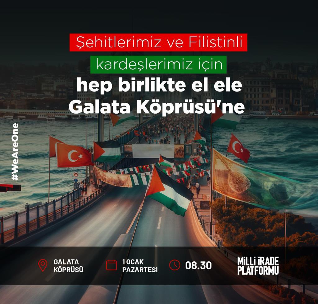 avadursun's tweet photo. Şehitlerimiz ve Filistinli kardeşlerimiz için 01 Ocak Pazartesi günü saat 08.30’da Galata Köprüsü’nde buluşuyoruz 🇹🇷🇵🇸

#WeAreOne https://t.co/MIu1JqgunD
