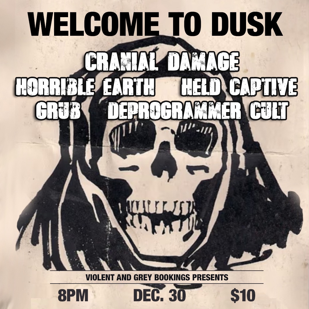ATTENTION!
TONIGHT DECEMBER 30TH  2023
WE PLAY ONE OF THE GREATEST 
VENUES IN NEW ENGLAND
IF YOU HAVEN'T HEARD THE NEWS
DUSK WILL BE CLOSING SOON
COME FUCKING PARTY WITH US 
THE STAFF AND ALL THESE SICK BANDS YOU WONT REGRET IT
#BOSTONGRINDCORE