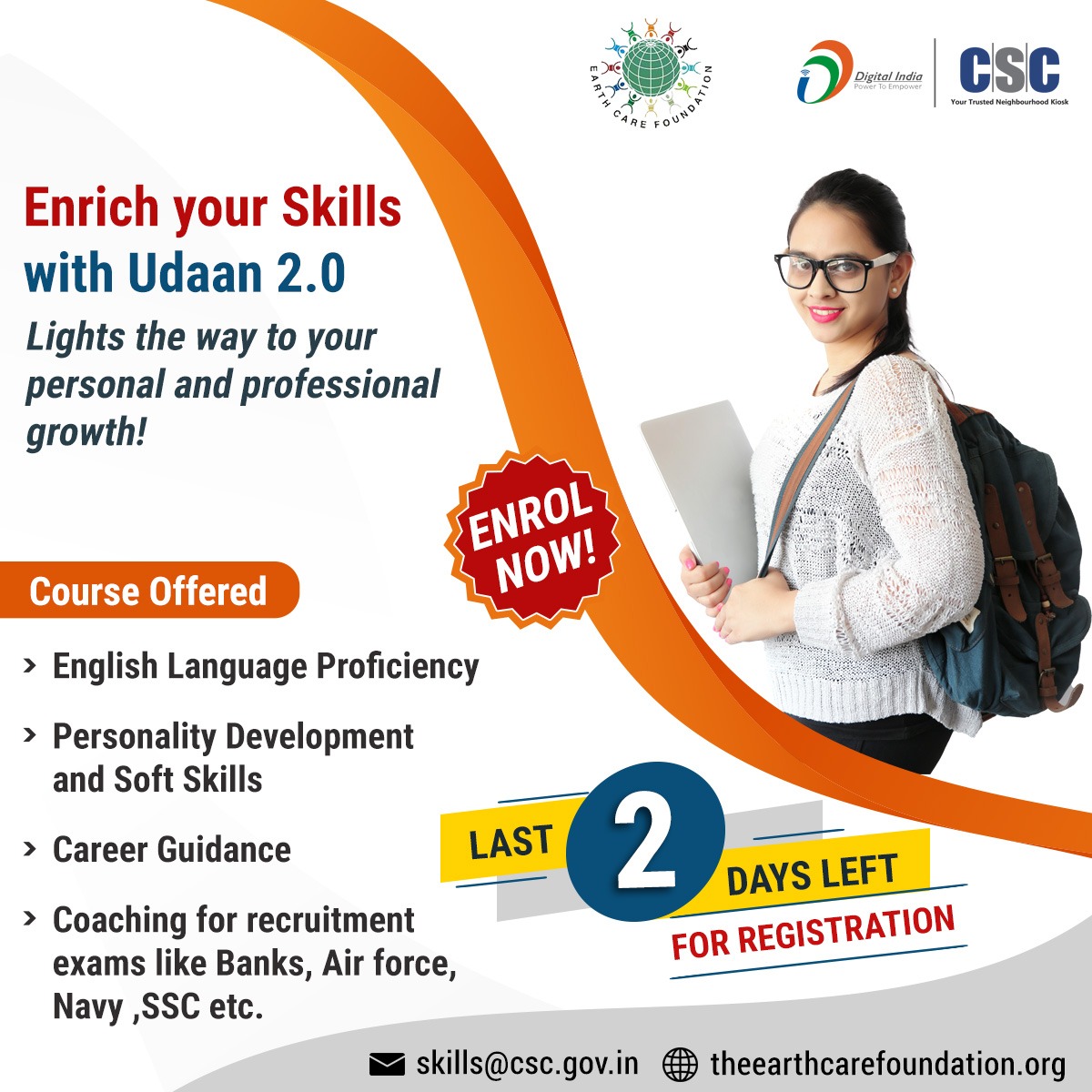 CscParivar's tweet image. Last 2 Days Left for Registration...
Enrich your Skills with Udaan 2.0...
LIGHTS THE WAY TO YOUR PERSONAL AND PROFESSIONAL GROWTH!
For more information write us on skills@csc.gov.in
#CSC #DigitalIndia #CSCAcademy