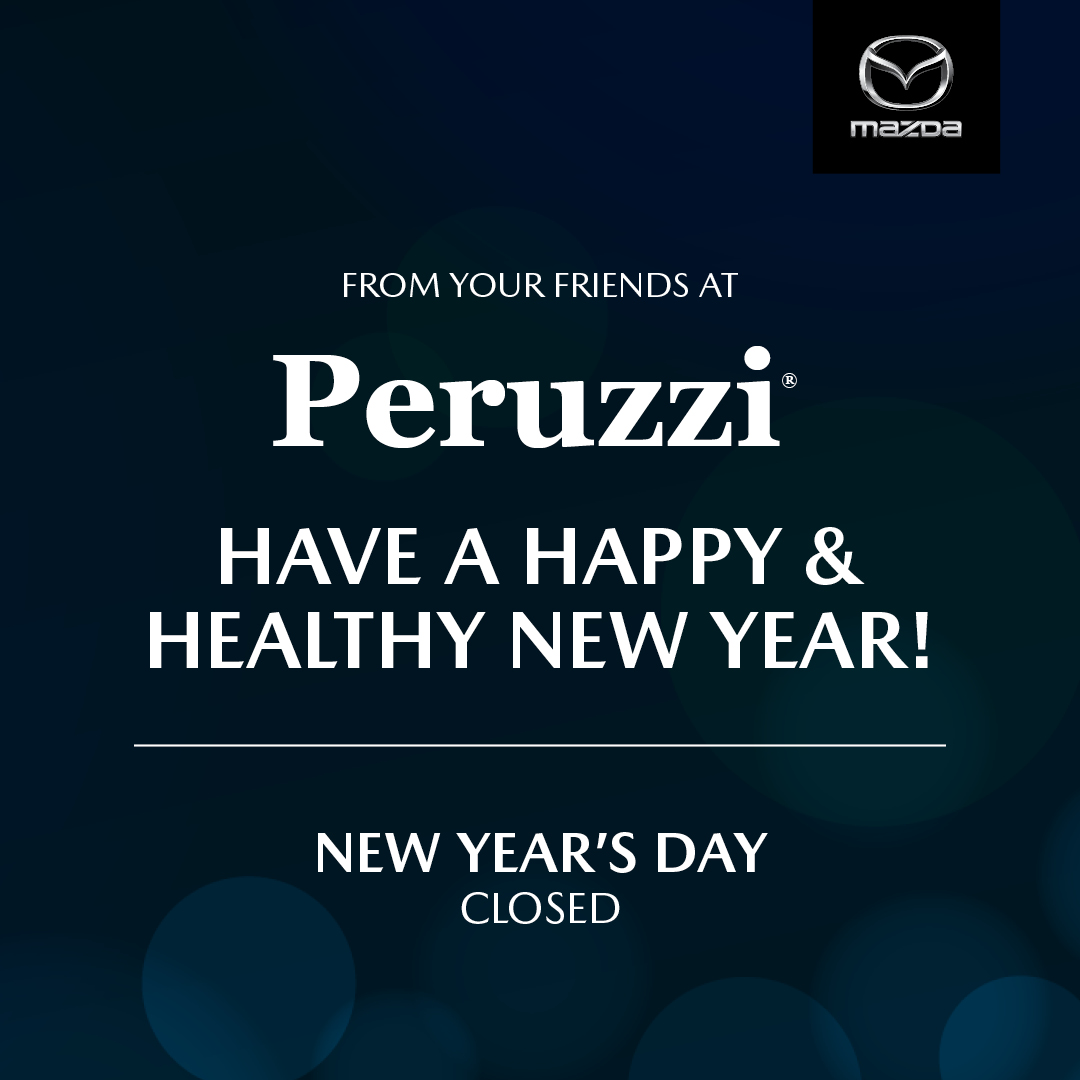 PeruzziMazda's tweet photo. The Peruzzi Auto Group wishes you a Safe and Happy New Year! https://t.co/L7BVAE3QOI