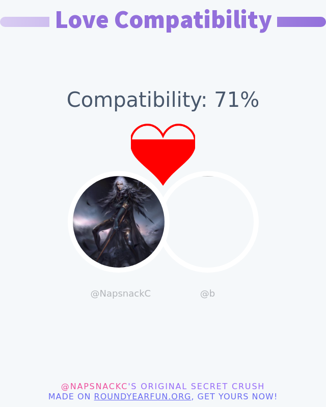 NapsnackC's tweet photo. My love compatibility with @b is 71%

➡️ https://t.co/mQAUQDas4f https://t.co/wxbjYGrDOW
