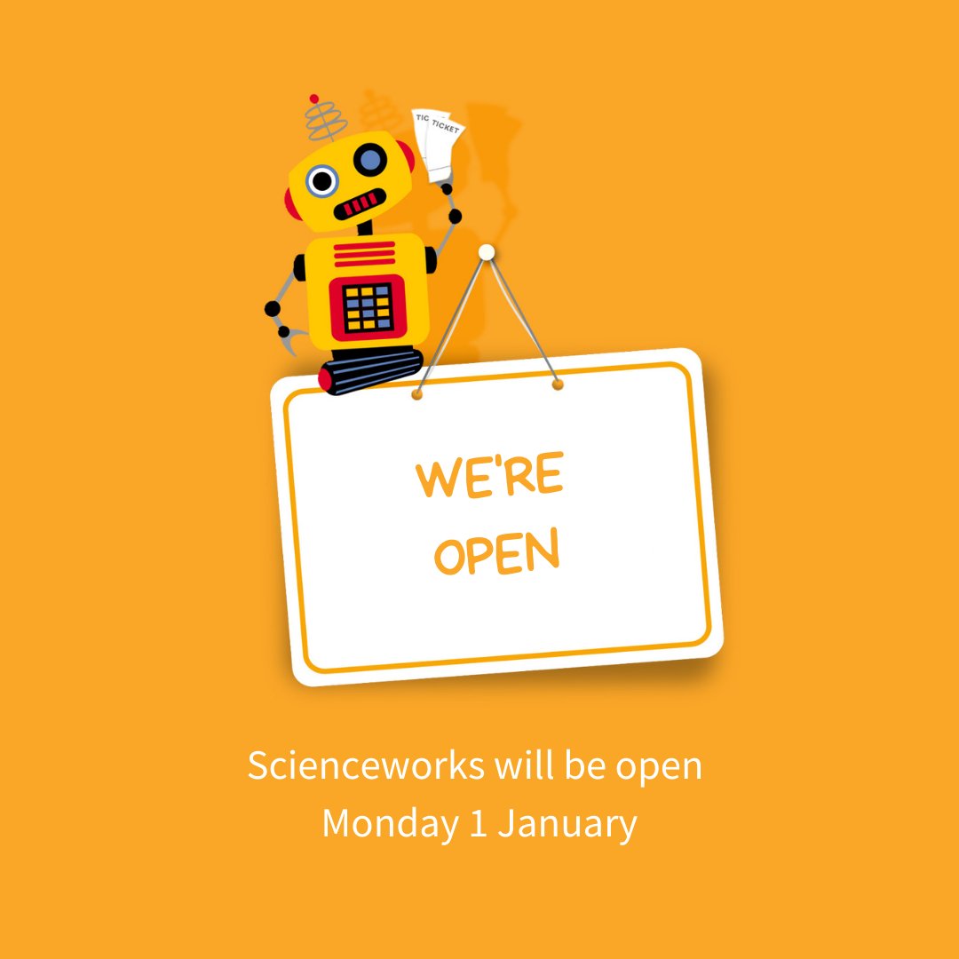 Scienceworks will be open as usual on Monday 1 January - we're looking forward to welcoming you in 2024! 🎉
