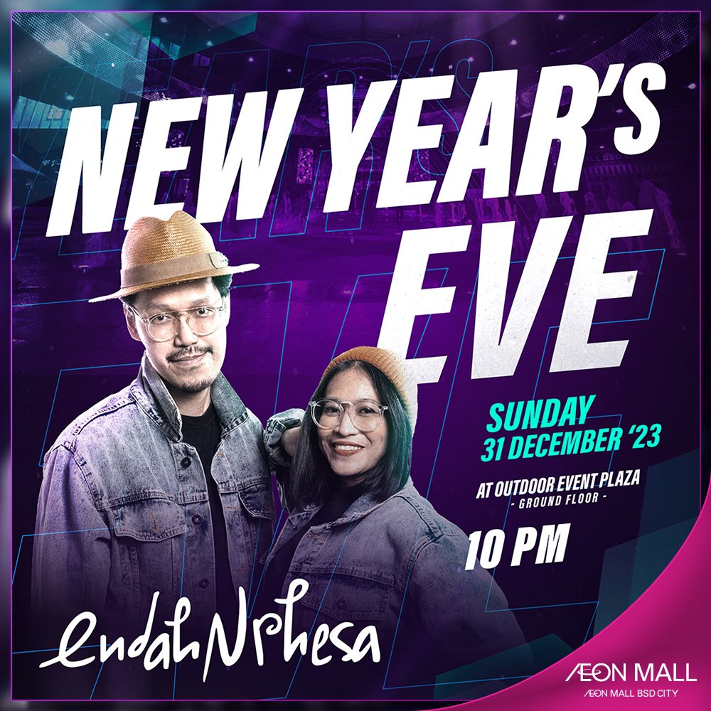 endahNrhesa's tweet photo. Malam ini, Minggu 31 Des 2023 kami akan meramaikan acara Tahun Baru 2024 di @AEONMallBSDCity π₯³ kami manggung jam 22:00 WIB yaa, yuk datang!
#earSchedule https://t.co/OluTQFgkHr