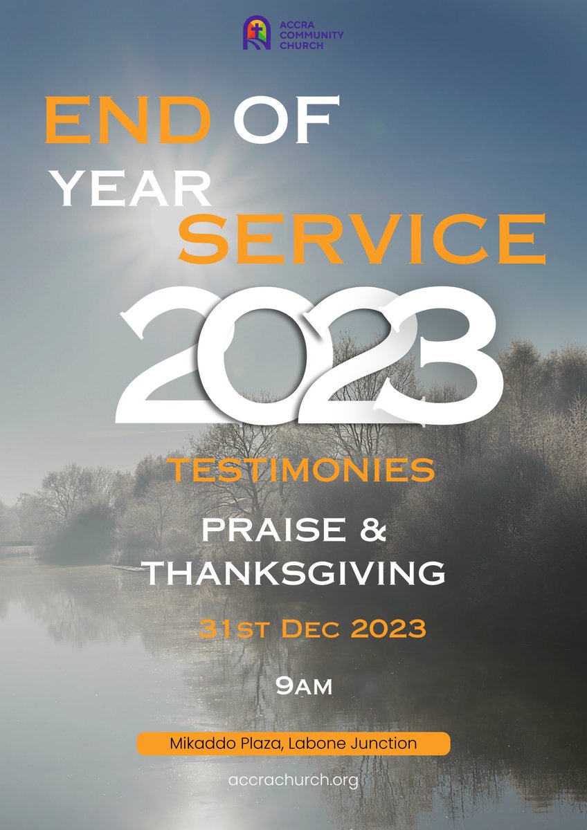 AccraChurch's tweet photo. PSA : 31st Dec 2023 - 9am GMT https://t.co/6huT1Fmlvz