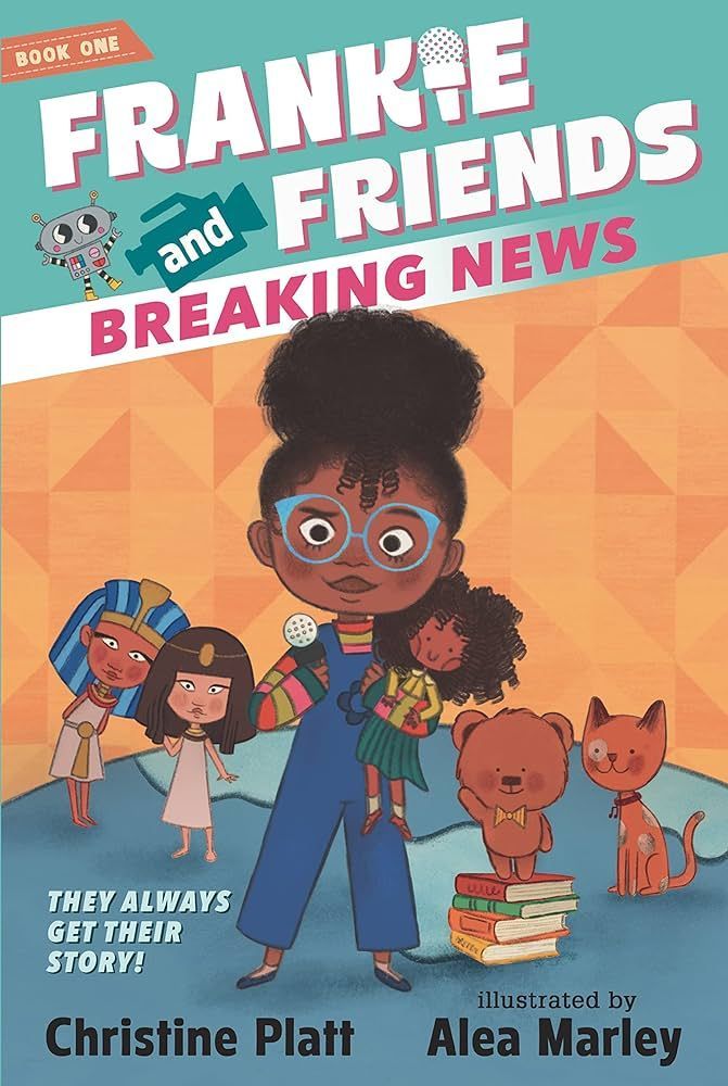 pragmaticmom's tweet image. Breaking News (Frankie and Friends, book 1) by Christine Platt, illustrated by Alea Marley bit.ly/3Ry8kYW via A Kid's Book A Day #ReadYourWorld #earlyreader #Kidlit