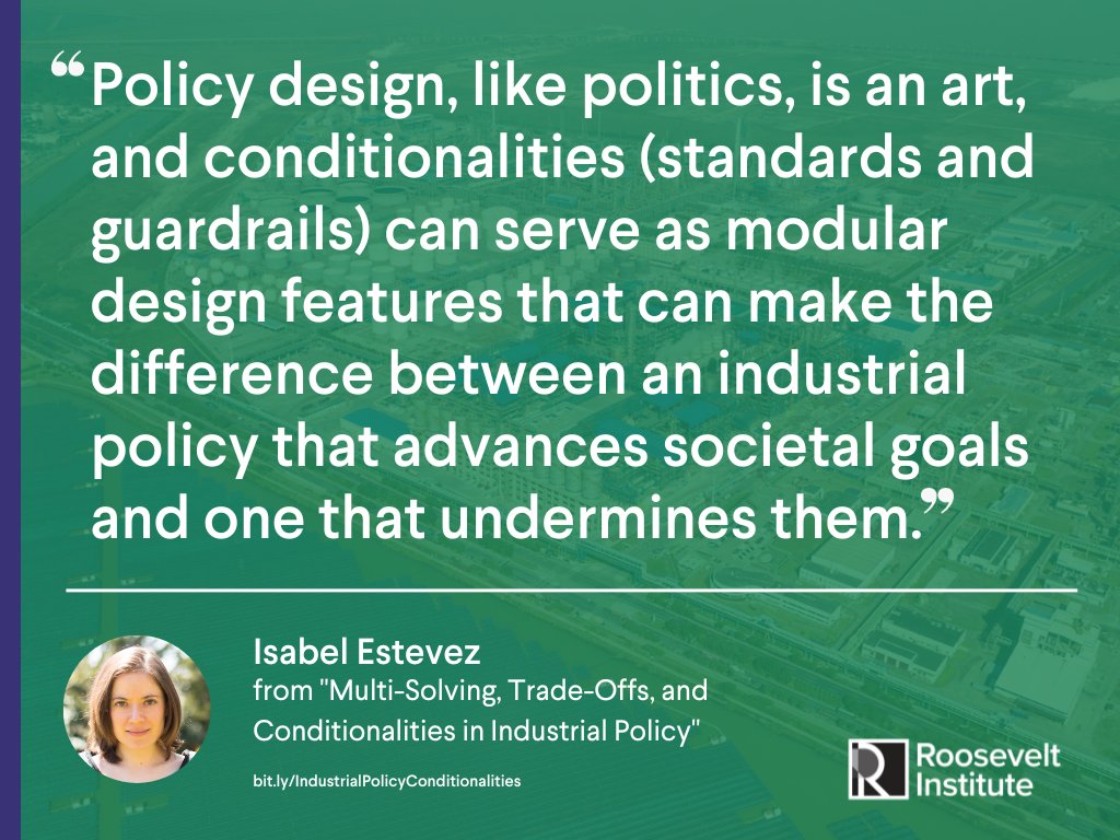 Our report on industrial policy conditionalities shows how pursuing multiple ambitious goals at once—such as equity and sustainability—can secure ongoing momentum for a green transition. 

From @Isabel_Estevez_ 👇 #RooseveltRundown2023 rooseveltinstitute.org/publications/m…