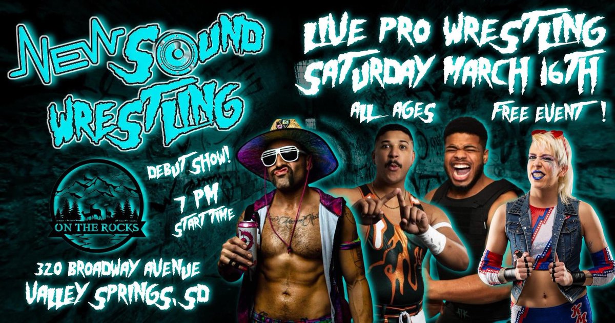 Join us for the debut show of New Sound Wrestling on Saturday, March 16th at On The Rocks-Valley Springs, completely free of charge.

We’re excited to be South Dakota’s new premier home for LIVE professional wrestling!