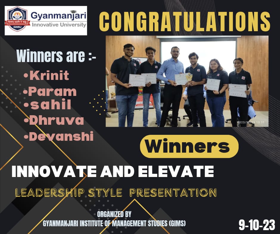 Winners Of Innovate And Elevate Leadership Style Presentation -GMIU
#gyanmanjariinnovativeuniversity #GMIU #BBA #MBA #Management #BBA2023 #BBAprogram #BachelorofBusinessAdministration #BBAstudents #BBAgraduates #BBAcareer #bbasuccess