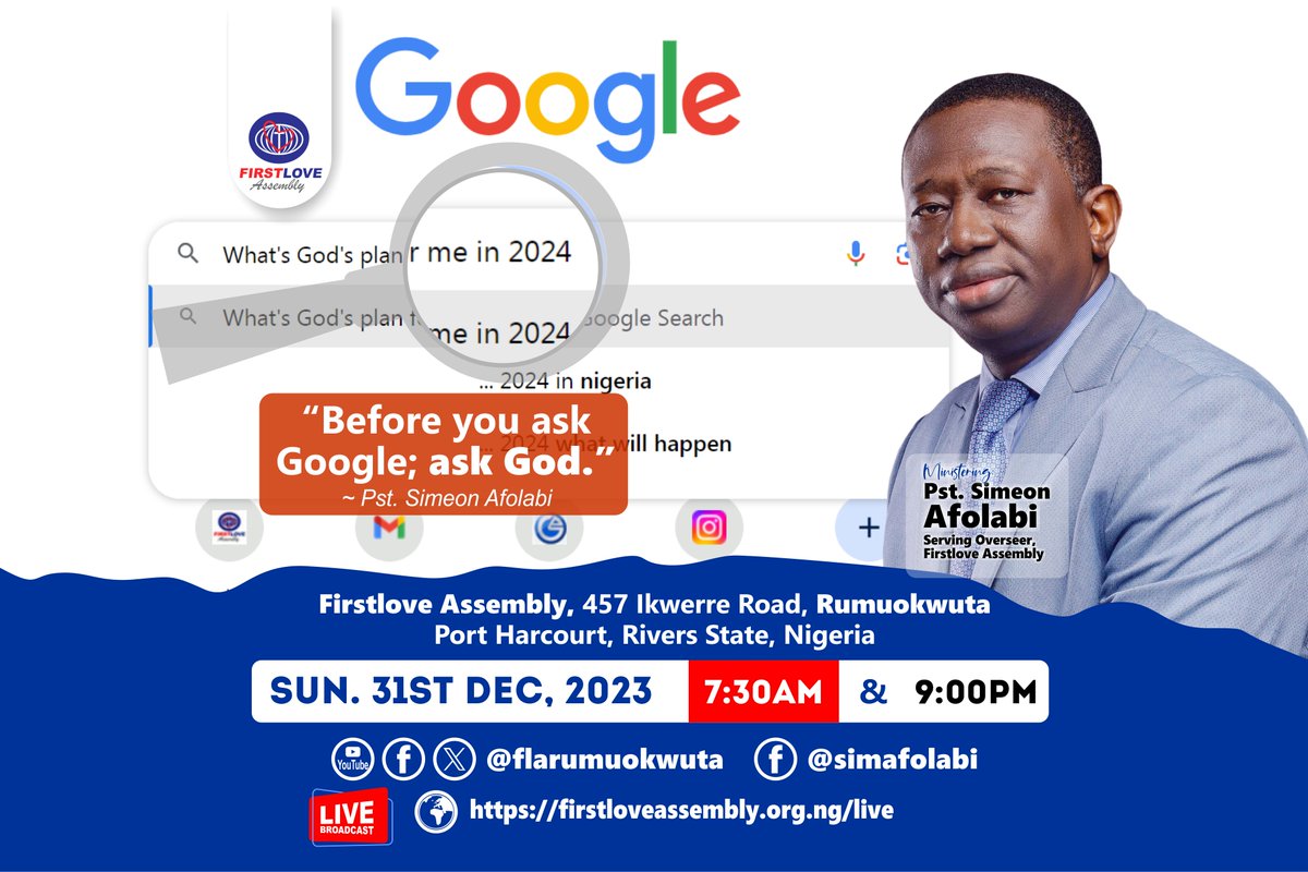 flassembly's tweet image. "Before you ask Google; ask God". ~ @simeonafolabio 

God has a Word for you. Join us this Sunday 31st December, 2023
7:30am &amp;amp; 9:00pm (GMT+1)

Ministering: Pastor Simeon Afolabi

#FirstloveAssembly 
#LastSunday2023
#LastDay2023
#SimeonAfolabi 
#FLAfamily