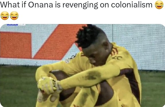 BahatiKigen's tweet photo. What if Onana is revenging on colonialism 😂😂😂 https://t.co/eoT4d0dgeS