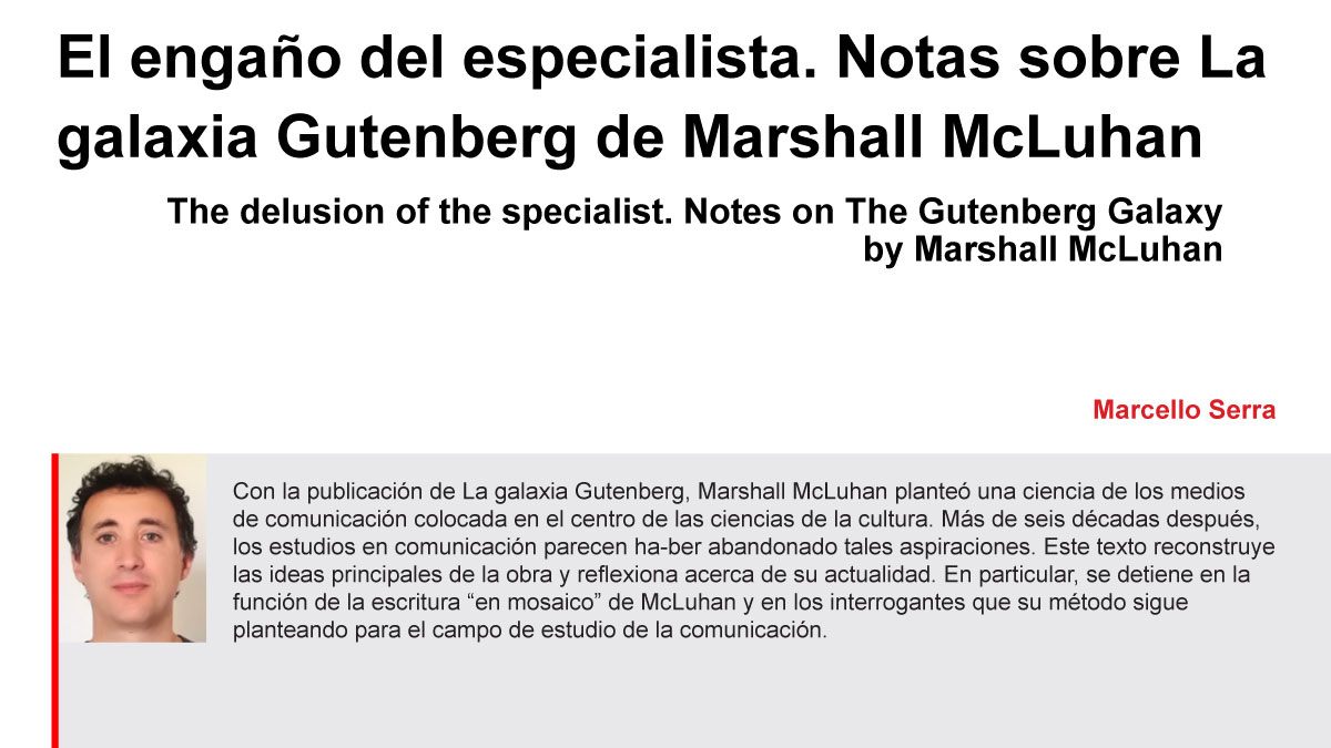 thinkepi's tweet photo. El engaño del especialista. Notas sobre La galaxia Gutenberg de Marshall McLuhan. Un #ThinkEPI de Marcello Serra

▶️ https://t.co/oh0p0fEq91

#McLuhan #Mediumtheory #Specialism #Researchincommunication https://t.co/KbPOqCJ1EB