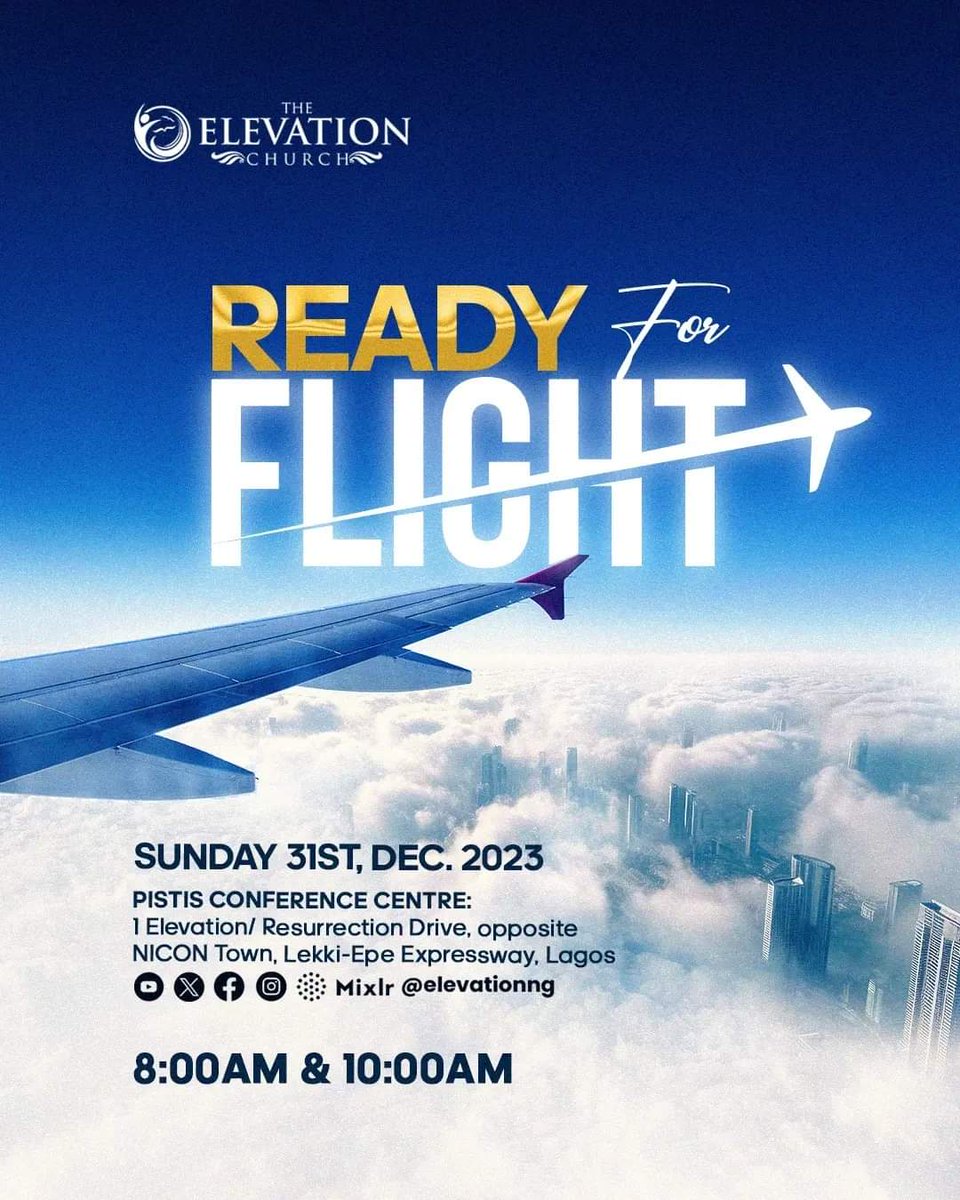 elevationng's tweet photo. Good morning, everyone. We're thrilled to welcome you all to today's service.
We trust you had a great week.
Have an awesome time in God's presence!
#ReadyForFlight
#ElevationNG
#NewYearNewBeginnings
#SoarTogether
#UnusualElevation https://t.co/RuPPMpW8mr
