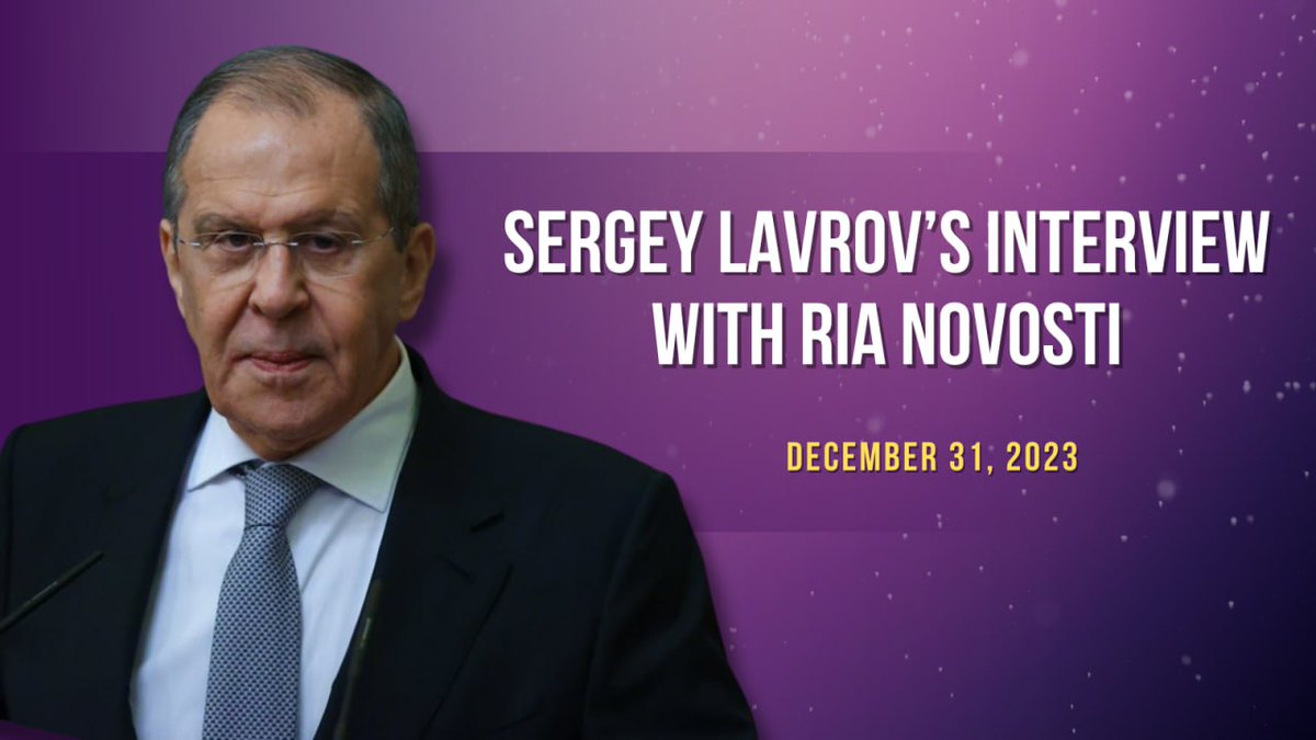 🎙 Foreign Minister Sergey Lavrov's interview with RIA Novosti (December 31, 2023): 🔹#RussiaUS relations 🔹#INFTreaty 🔹#MiddleEast #IsraelPalestine 🔹#KievCrimes 🔗 t.me/MFARussia/18684
