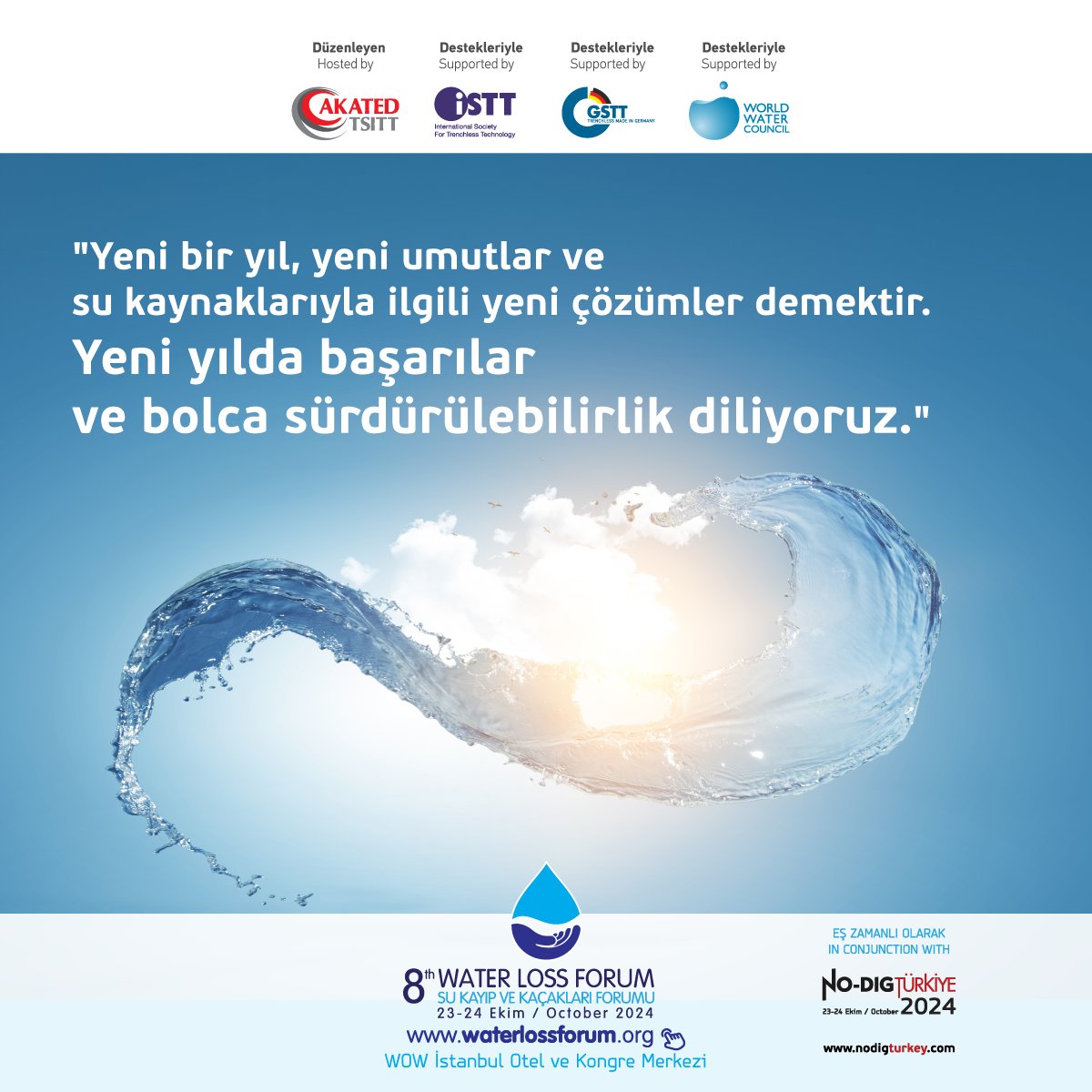 Hoş geldin 2024! ⭐

Yeni yılda, su kaynaklarıyla ilgili yeni çözümler, yeni başarılar ve bolca sürdürülebilirlik diliyoruz. Sağlık ve mutlulukla yeni yılınız kutlu olsun.

#WaterLossForum #SuKayıpveKaçaklarıForumu #2024