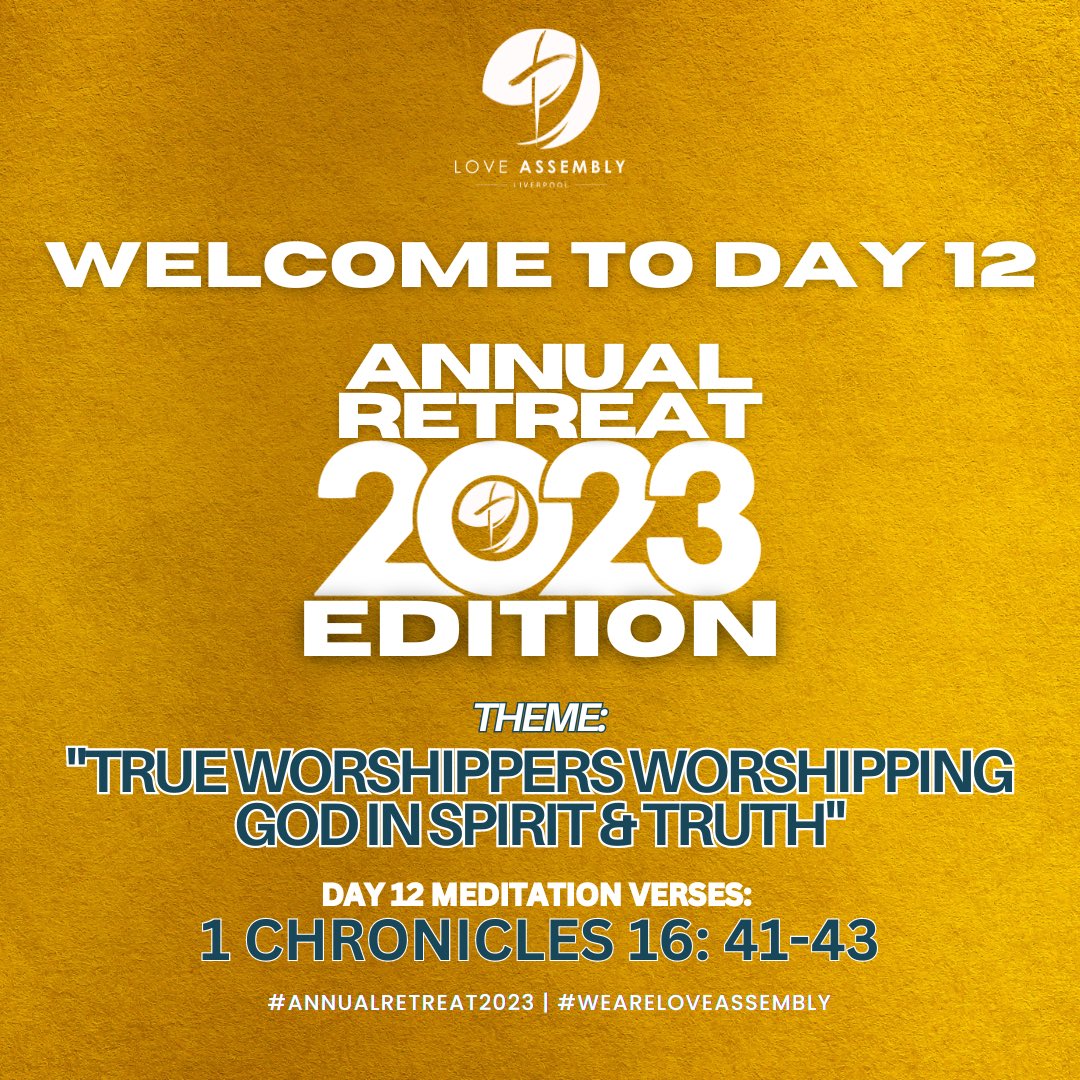 LoveAssembly's tweet image. DAY 12 - Annual Retreat 2023