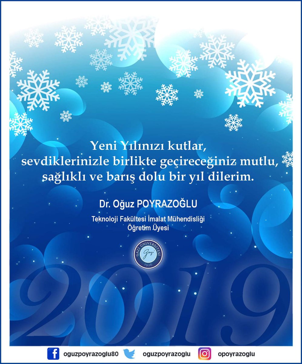 oguzpoyrazoglu's tweet photo. Yeni yılınızı kutlar, #2024 yılının sevdiklerinizle birlikte geçireceğiniz mutlu, sağlıklı ve barış dolu bir yıl olmasını dilerim.
#İşinÖzüTürkiye #İşinÖzüAnkara #GaziÜniversitesi #TEKEV #OBADER #ÖnkuzuAkademi #OVEAAkademi #GazeteAnkara #AkademisyenlerBirliği #YeniYıl https://t.co/UCM83TuGmc