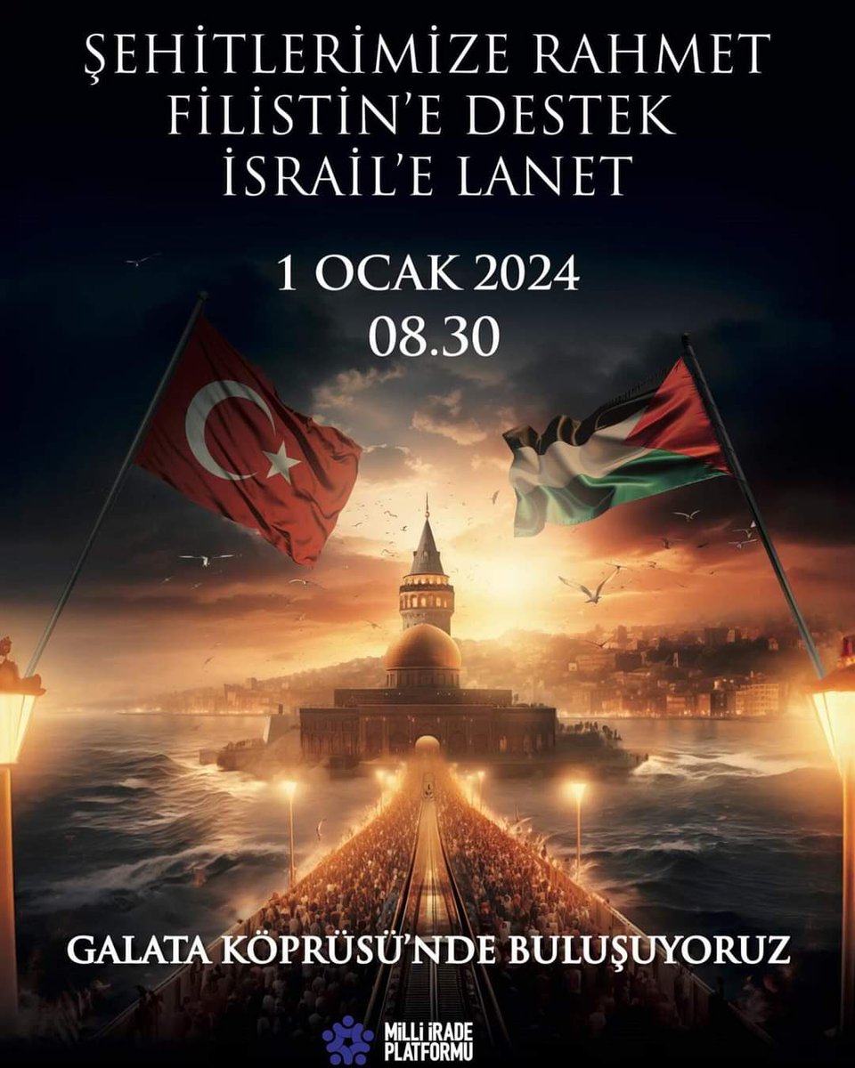 “Şehitlerimize Rahmet, Filistin’e Destek, İsrail’e Lanet”  yürüyüşünde buluşalım. #WeAreOne 📍Adresimiz Galata Köprüsü 🇹🇷🇵🇸 🗓️ 1 Ocak 2024 🕑 08:30