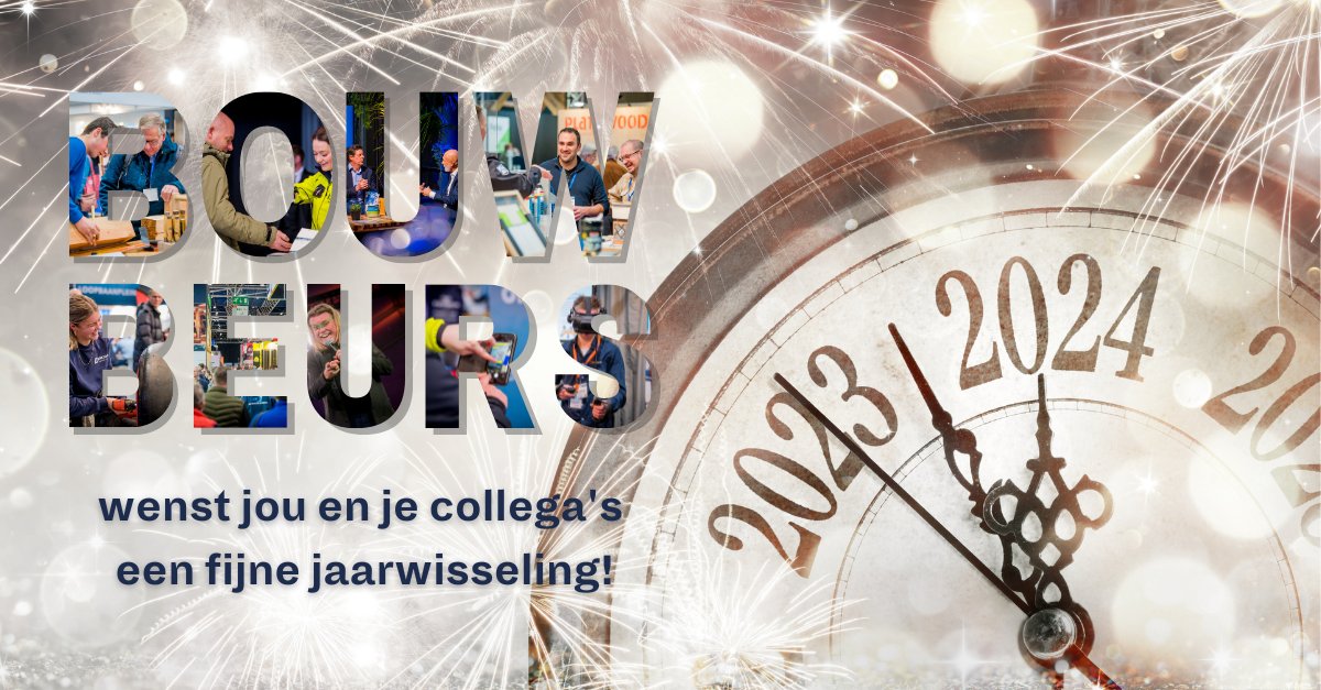 𝐍𝐨𝐠 𝐞𝐯𝐞𝐧 𝐞𝐧 𝐝𝐚𝐧 𝐥𝐮𝐢𝐝𝐞𝐧 𝐰𝐞 𝐡𝐞𝐭 𝐧𝐢𝐞𝐮𝐰𝐞 𝐣𝐚𝐚𝐫 𝐢𝐧
Team BouwBeurs wenst jou en je collega's een hele fijne en veilige jaarwisseling toe. Ook in 2024 bouwen we samen aan de toekomst!