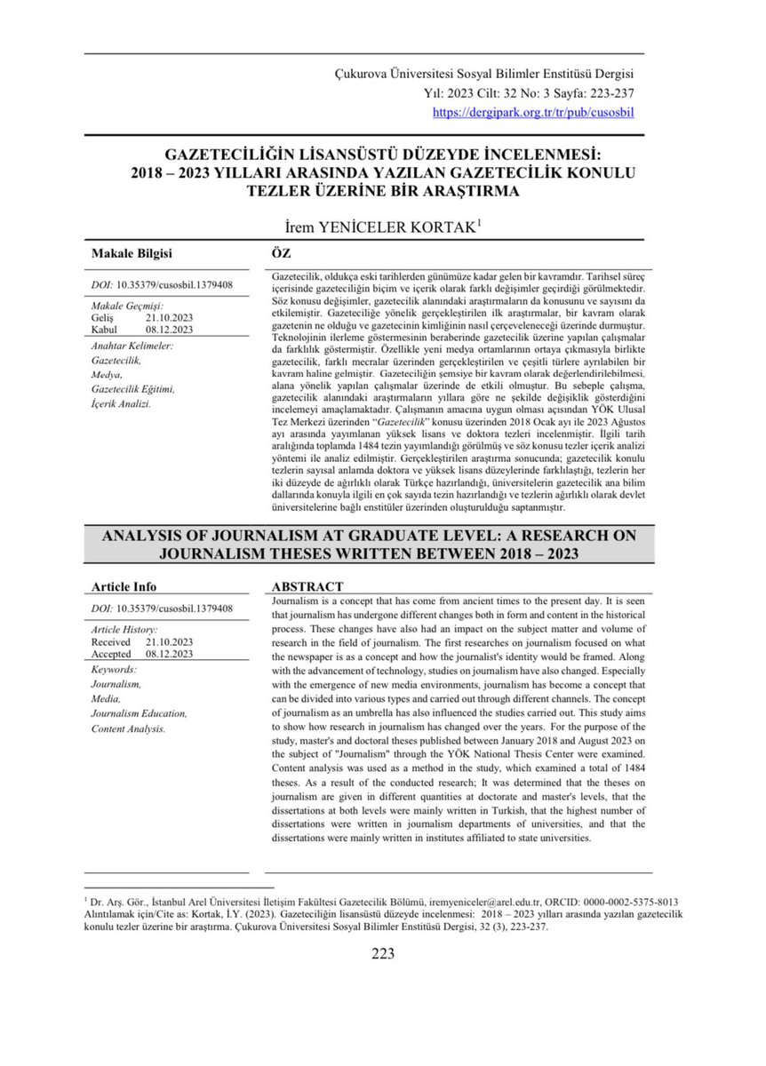 2023 yılının son makalesi 👩🏻‍💻
2018 Ocak - 2023 Ağustos tarihleri arasında gazetecilik alanında hazırlanan toplamda 1484 tezi incelediğim araştırmam Çukurova Üniversitesi Sosyal Bilimler Enstitüsü Dergisi’nde yayımlandı 📚 
🔗dergipark.org.tr/tr/pub/cusosbi…