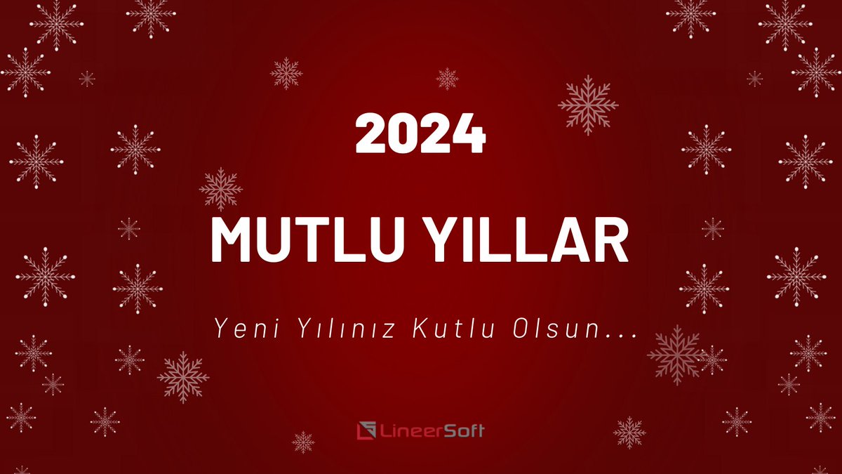 Yeni Yılınız Kutlu Olsun...

#mutluyıllar2024 #yeniyil #lineersoft