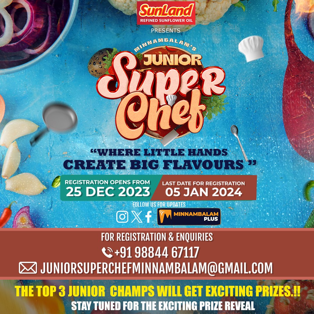 MinnambalamPlus's tweet photo. First ever Digital Cooking contest for our Kutti #Chutties😍 

Title Sponsor by #sunlandkitchen 🔥
Special Judge @Vinushamk2

Registration closes on January 5, 2024  
👉To register E-Mail at : juniorsuperchefminnambalam@gmail.com   

#juniorchef #chef #chefcompetitin #competition https://t.co/tfrH6Um7AX