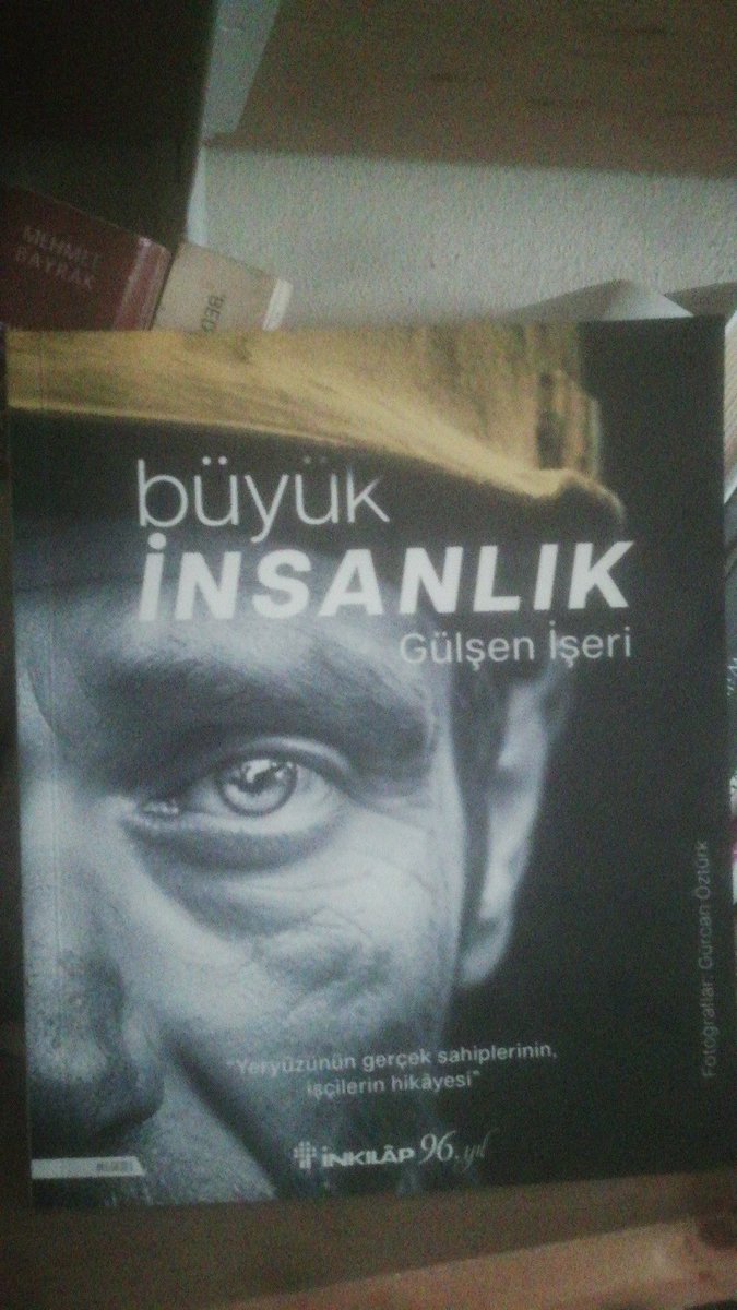 sengul_60's tweet photo. @Serhan_Asker @halktvcomtr Okuduğum son kitap
Okunması gereken çok güzel bir kitap herkese tavsiye ederim. 
#büyükinsanlık
@gulseniseri
@inkilapkitabevi https://t.co/e2ucW0ueEe
