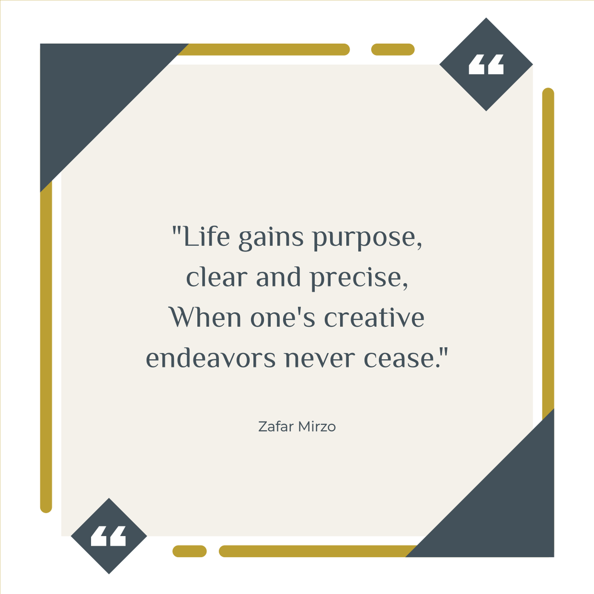 Lafeum: Daily Inspiration for the Modern Mind. (@lafeum_en) on Twitter photo "Life gains purpose, clear and precise,
When one's creative endeavors never cease."
<a href="/zafarmirzo/">Zafar Mirzo</a> "Life gains purpose, clear and precise,
When one's creative endeavors never cease."
<a href="/zafarmirzo/">Zafar Mirzo</a>