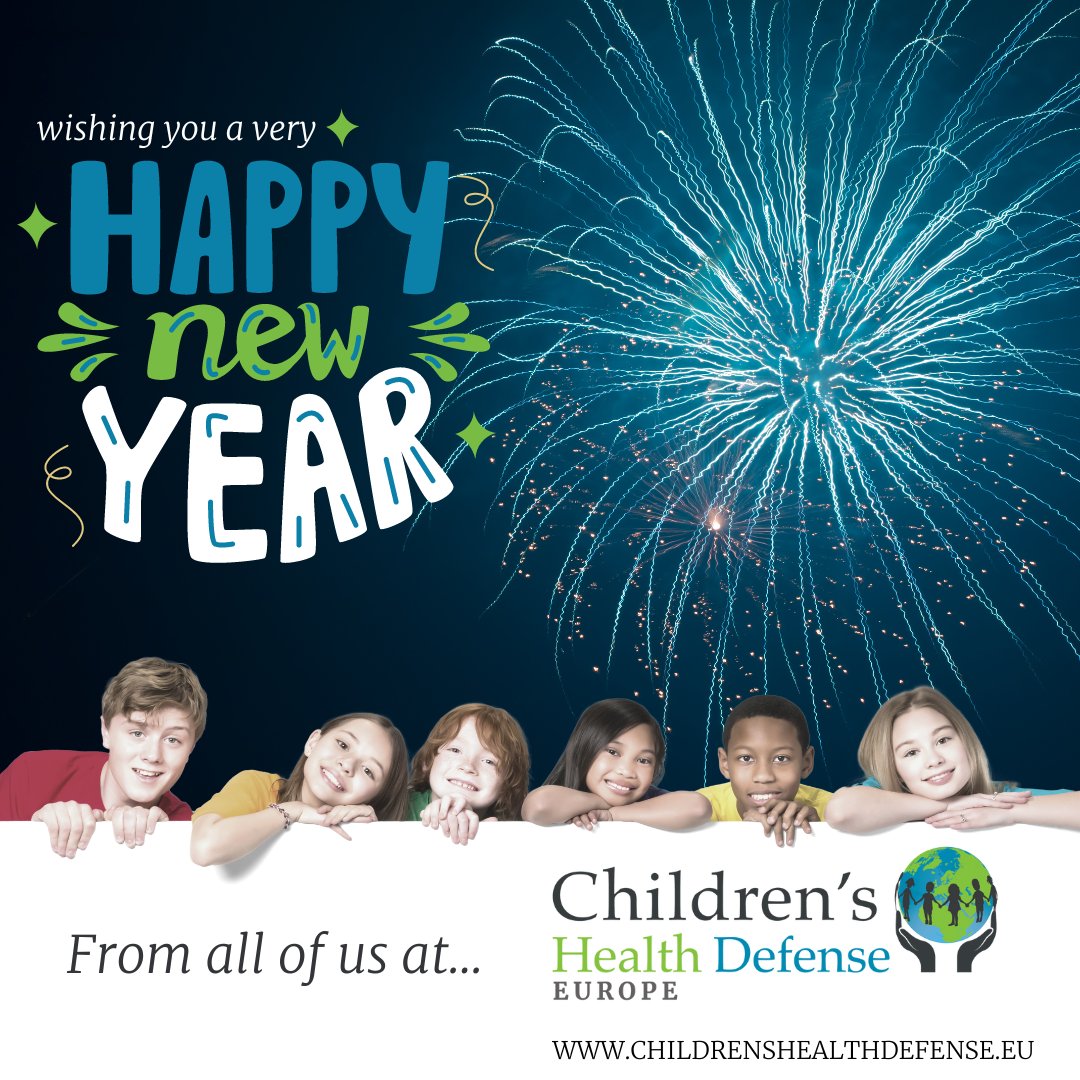 💫 
Happy New Year from all of us at CHD Europe! 

May the coming year bring you peace, health and happiness.

Children's Health Defense Europe
childrenshealthdefense.eu