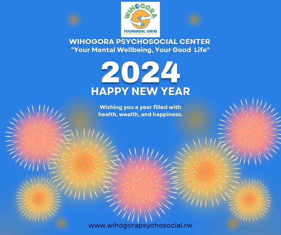 <a href="/WihogoraPSC/">Wihogora Psychosocial Center</a> wishes you #HappyNewYear2024 
#StaySafe #KeepFighting
#wihogora