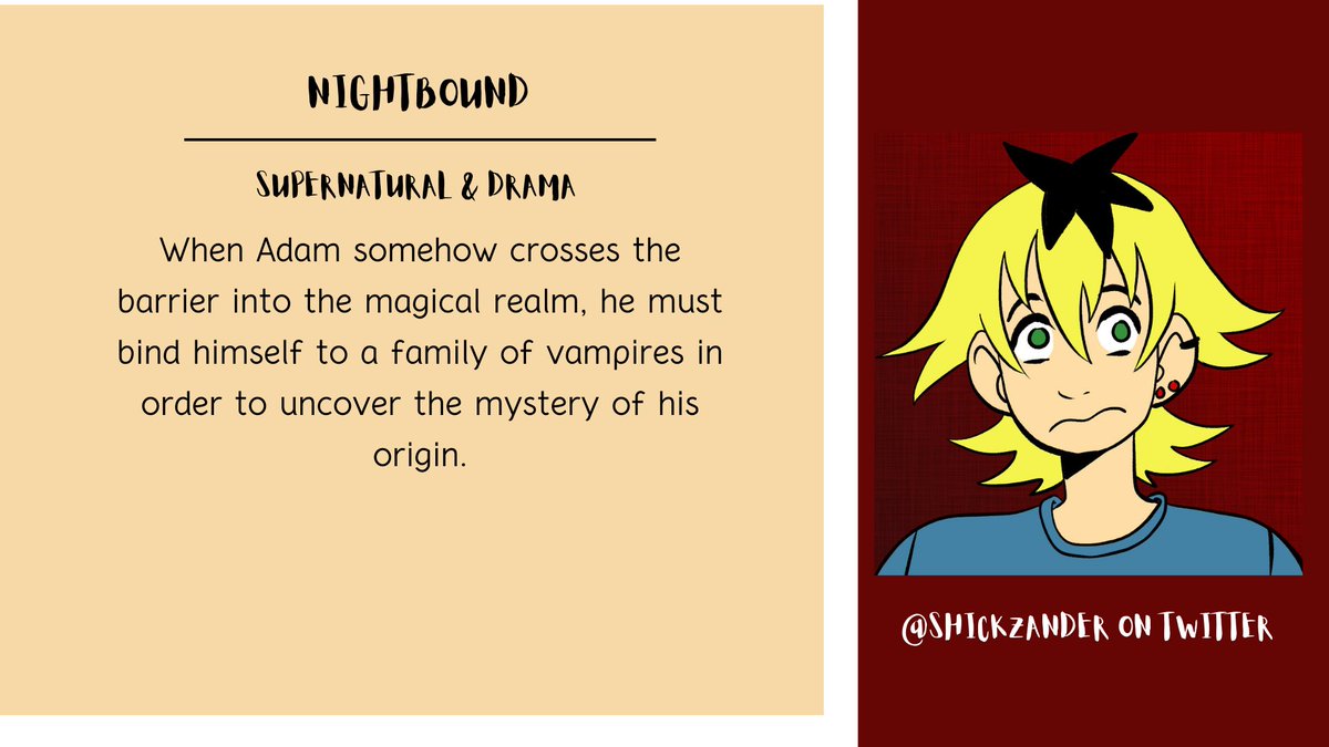 58.) Nightbound by @shickzander!

Genre: Supernatural & Drama

Link: webtoons.com/en/canvas/nigh…