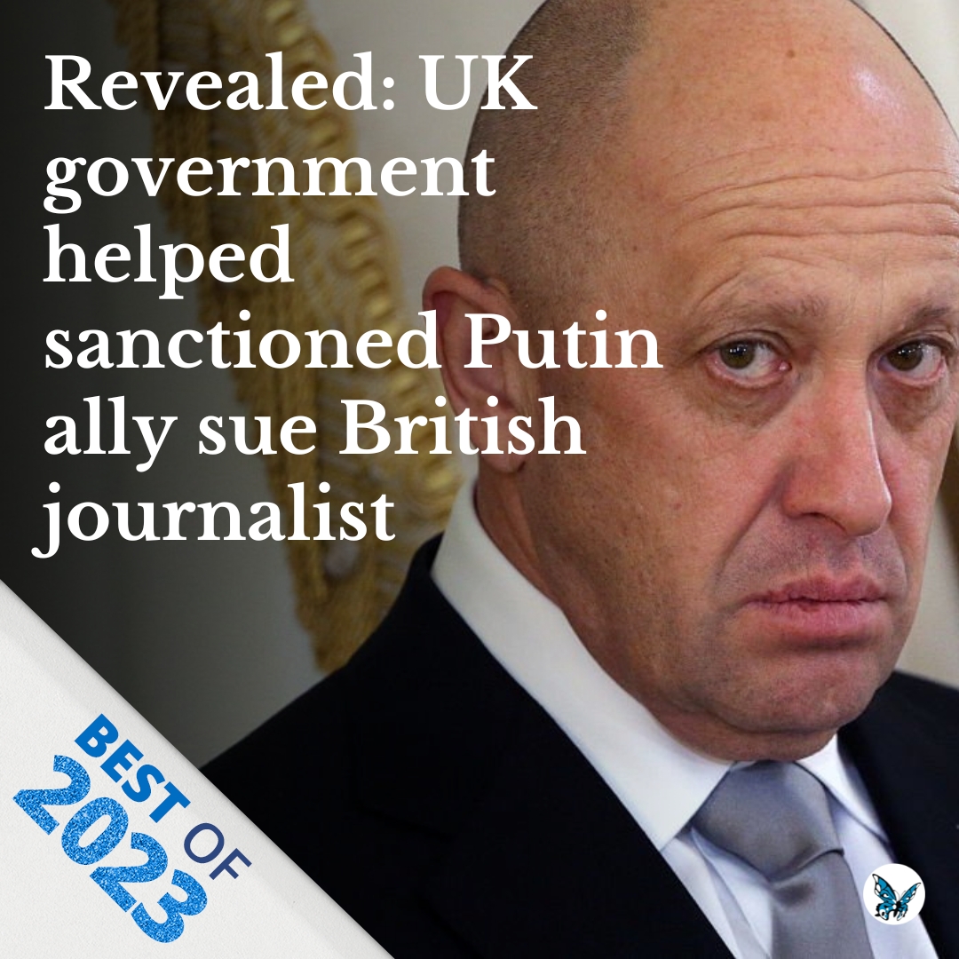 Best of 2023: Revealed: UK government helped sanctioned Putin ally sue British journalist UK Treasury, then under Rishi Sunak’s control, let Yevgeny Prigozhin circumvent sanctions to target Eliot Higgins Read more: opendemocracy.net/en/prigozhin-g…