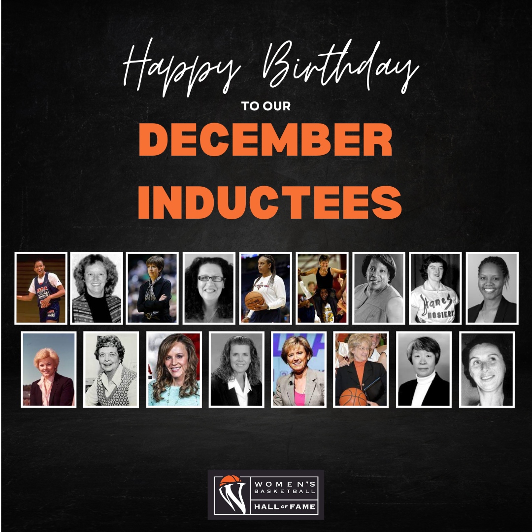 Happy Birthday to our December Hall of Famers! We remember those we have lost.

#WBHOF #WBHOFamers #HOFBDays #HonorCelebratePromote