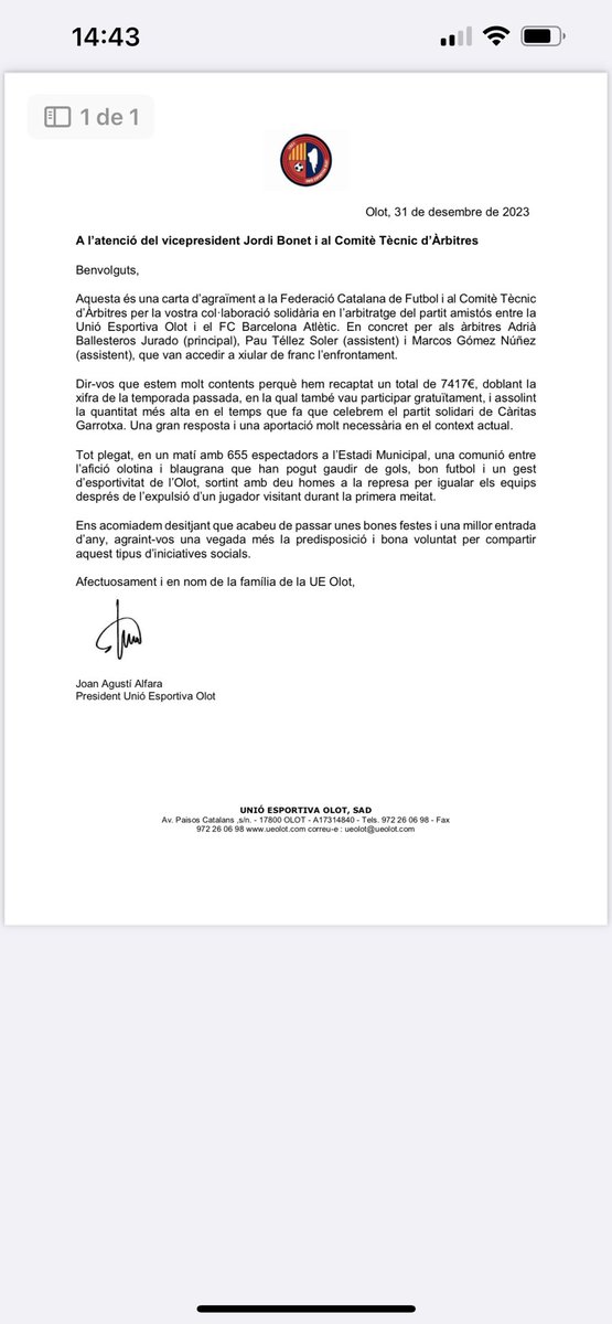 Moltes gràcies, UE Olot per una acta tan bonic. La Fcf sempre al costat vostre amb partits com el jugat ahir. Gràcies, Joan Agustí, gràcies, directiva UE Olot, gràcies jugadors i com no gràcies a l'afició que va assistir. Per últim, donar les gràcies als àrbitres i al seu comitè