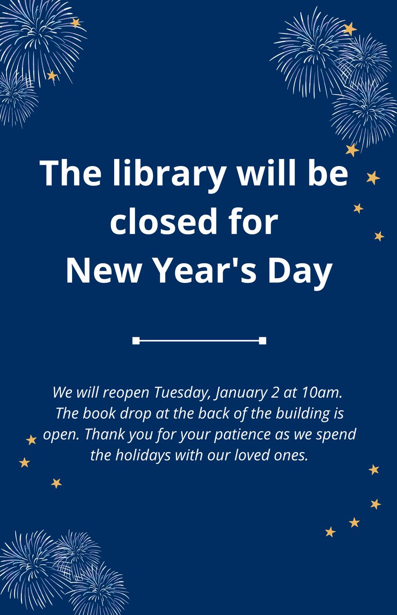 The Library will be closed Jan. 1 as our staff spend the holiday with their loved ones. The book drop &amp; pickup lockers will remain open &amp; digital items and databases can be accessed 24/7 at plaincitylib.org/digital-library. The Library will reopen on Tues., Jan. 2. Happy new year!