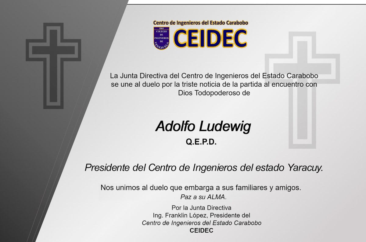 Nuestro Gremio  lamenta profundamente la desaparición física de nuestro colega

Ing Adolfo Ludewig

Pdte. del Colegio de Ingenieros del Estado Yaracuy

Desde Carabobo elevamos nuestras Oraciones y hacemos llegar a sus familiares nuestro más sentido pésame.

QEPD su Alma 🙏.