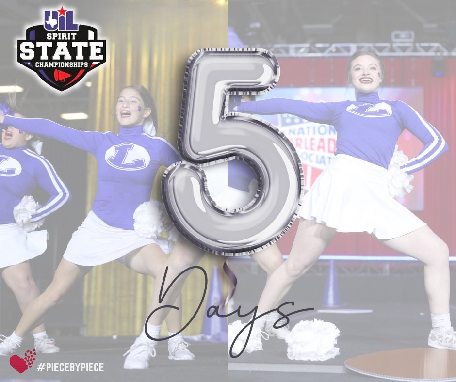 The Countdown is On! 
5 Days until we compete at the UIL Spirit State Championships! #piecebypiece