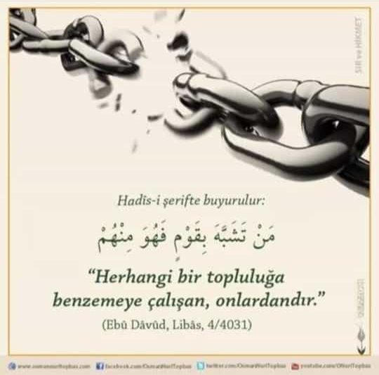 Resulullah (sav) Efendimiz buyuruypr.
"Herhangi bir topluluğa benzemeye çalışan, onlardandır."

#GeceyeBirHadis