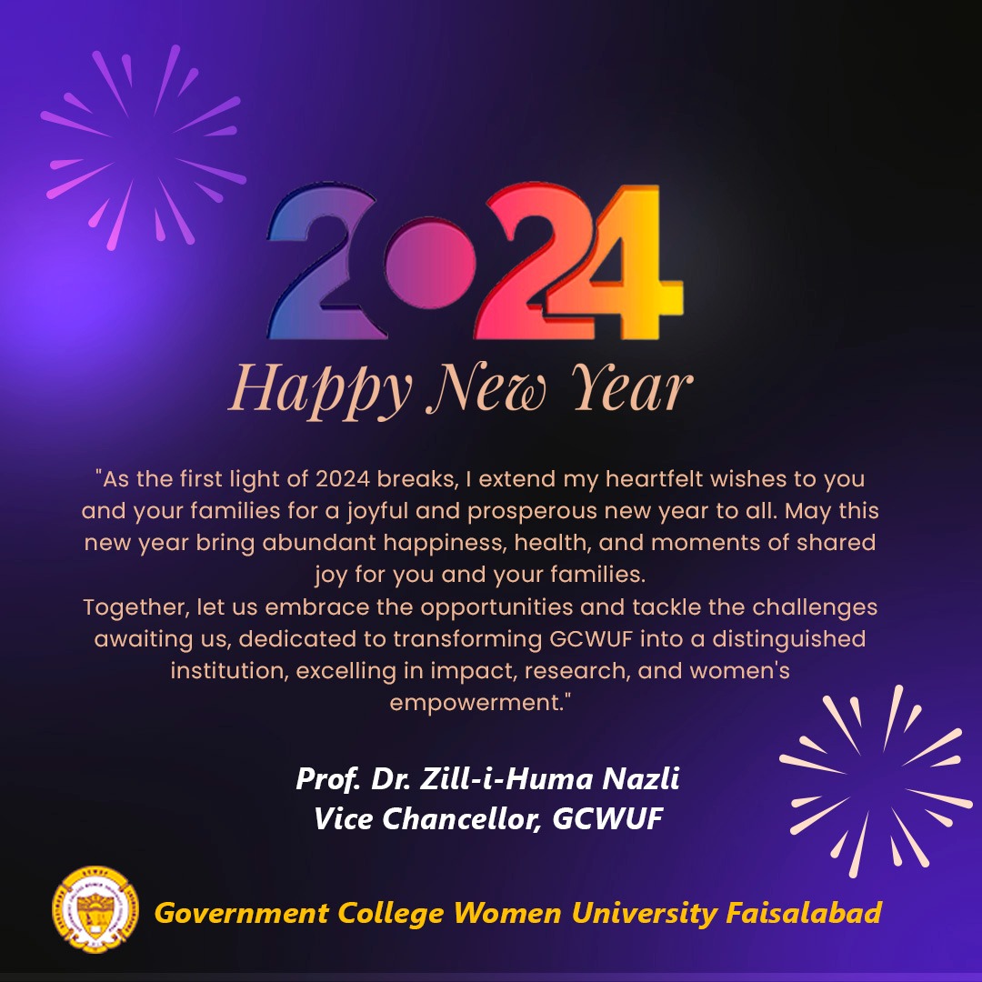 #vcgcwuf Prof. Dr. Zill-i-Huma Nazli wishes a very happy new year to all.
#gcwuf #womenuniversity #gcwufofficial