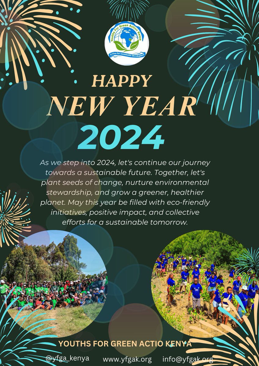 🌍✨ Happy New Year from Youths for Green Action Kenya! 🌱 As we step into 2024, let's continue our journey towards a #sustainablefuture. Together, let's plant seeds of #change, nurture #environmentalstewardship, and grow a #greener, #healthier planet. May this year be filled