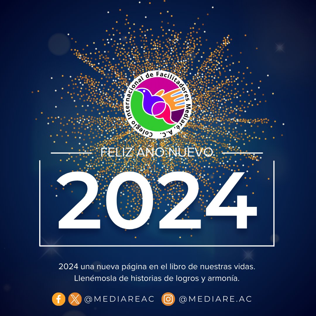 MediareAC's tweet photo. Les deseamos todo lo mejor en este año 2024, ¡Mediación y Justicia Restaurativa para todos! https://t.co/m7SIbyOnqL