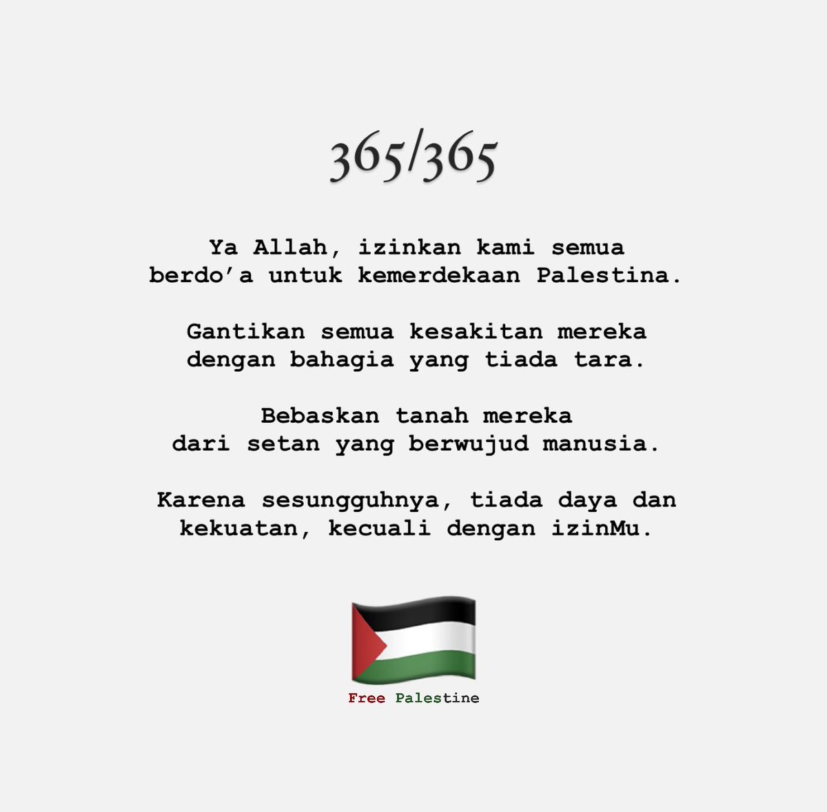 Izinkan do’a ini menjadi penutup tahun 2023. Ya Allah kabulkan ya, jadikan Palestine merdeka di tahun 2024 ini ya Allah.