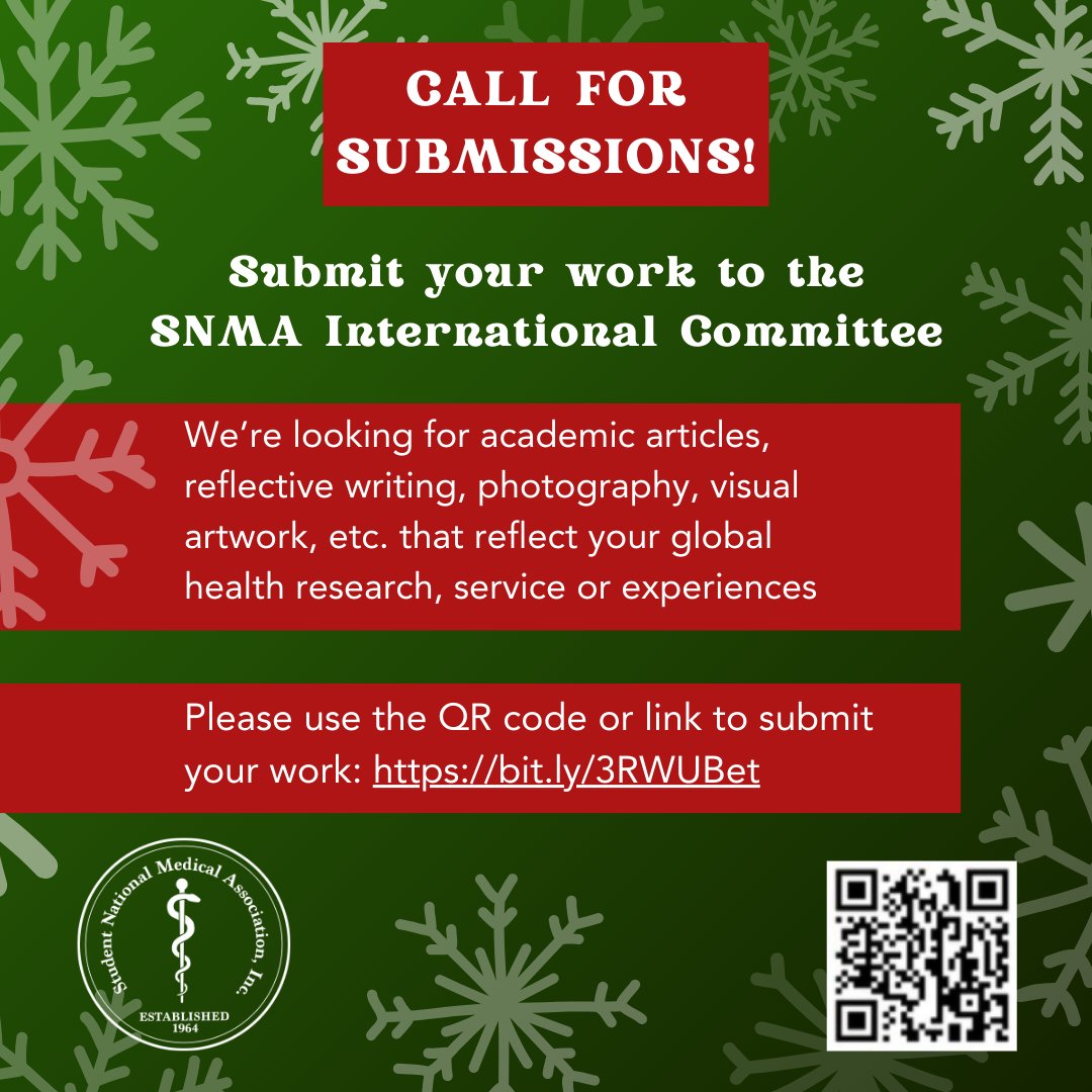 #SNMA #InternationalAffairs Committee is accepting academic articles, writing, photography and artwork reflecting your #GlobalHealth research or experiences! Submit your work at: bit.ly/3RWUBet #BlackInMedicine #MinoritiesInMedicine #DiamondsInMedicine #SNMAExcellence