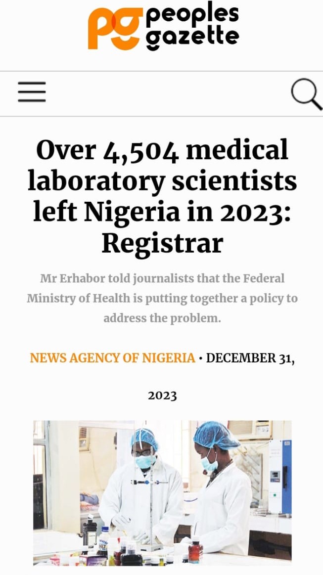 The Exodus of Medical Laboratory Scientists from Nigeria is unprecedented.

The shortage of this group of healthcare professionals across the globe following evidence based diagnostic approaches and the pressure on healthcare systems is also unprecedented.

We hope for the best