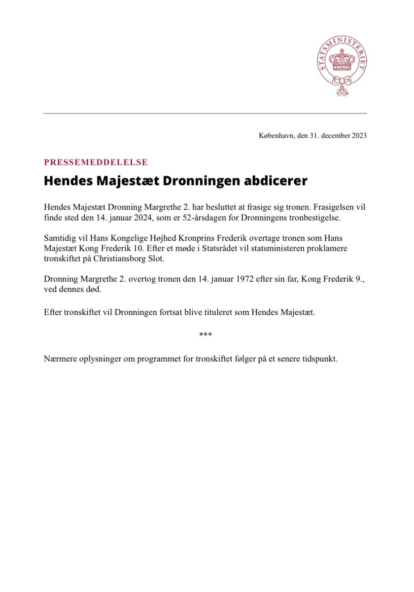 Statsmin's tweet image. Hendes Majestæt Dronningen abdicerer