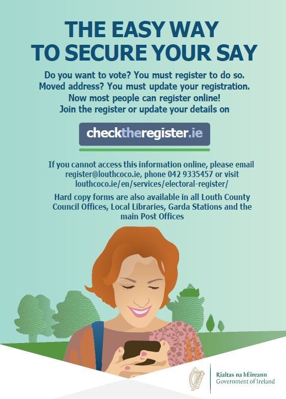 New to Louth? New Citizen? If you are, you're very welcome! Get involved in your community by registering to vote. 
Go to buff.ly/2HwKIQv 
Already registered? Check your details to make sure you can vote.
Your voice is important, and your vote matters! #CheckTheRegister