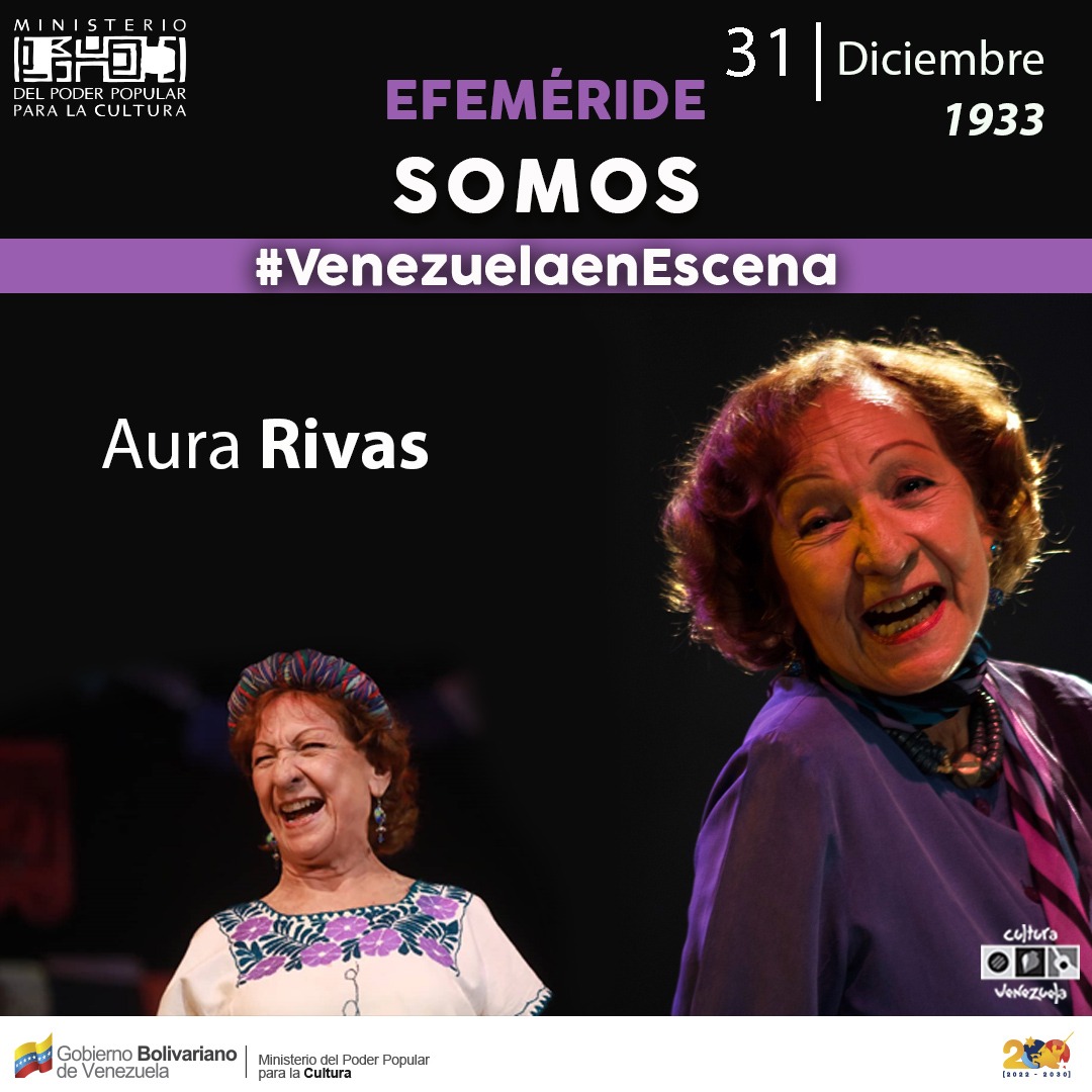 #Efemérides | El #31DIC del año 1933 nace en Timotes estado Mérida Aura Rivas. Primera actriz de teatro, radio, cine y televisión. Inició su carrera artística en 1952.